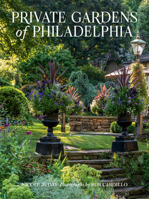 cover image of Private Gardens of Philadelphia